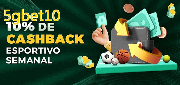 10% de bônus de cashback na 5gbet10